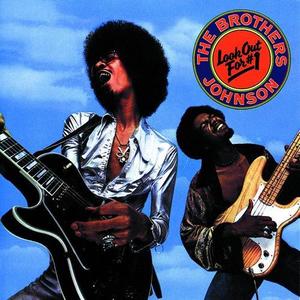 The Brothers Johnson Look out for #1.jpg